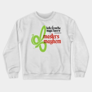 Masters Mayhem Crewneck Sweatshirt